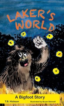 portada Laker's World, A Bigfoot Story 
