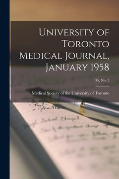 portada University of Toronto Medical Journal, January 1958; 35, No. 3 (en Inglés)