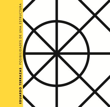 portada Eduardo Terrazas: Posibilidades de una Estructura