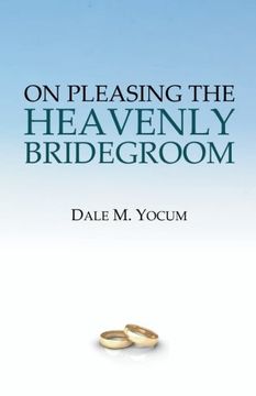 portada On Pleasing the Heavenly Bridegroom