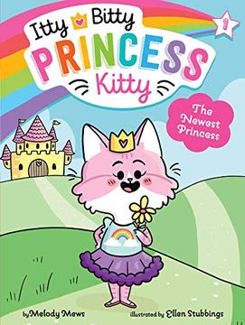 portada The Newest Princess (Itty Bitty Princess Kitty) (in English)