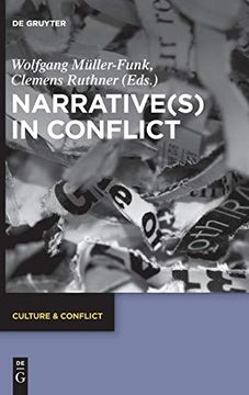 portada Narrative(S) in Conflict (Culture & Conflict) (in English)