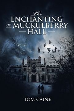 portada The Enchanting of Muckulberry Hall (en Inglés)