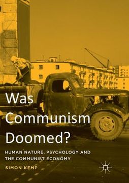 portada Was Communism Doomed?: Human Nature, Psychology and the Communist Economy (en Inglés)