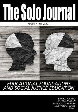 portada The SoJo Journal Educational Foundations and Social Justice Education Volume 1 Number 2 2015 (en Inglés)
