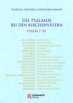 portada Die Psalmen bei den Kirchenvätern: Ps 1-30. Unter Mitarbeit von Justina Metzdorf (ps 22)