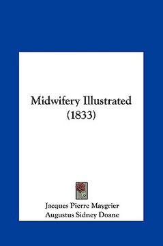 portada midwifery illustrated (1833) (in English)