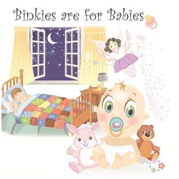 portada binkies are for babies (en Inglés)