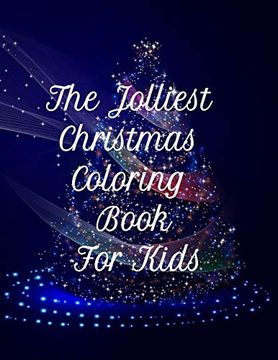 portada Christmas Not: The Jolliest Christmas Coloring Book for Kids: Fun Children’S Christmas Gift or Present for Toddlers 