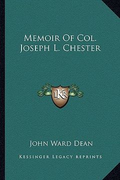 portada memoir of col. joseph l. chester (en Inglés)