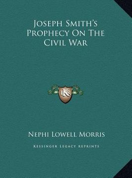 portada joseph smith's prophecy on the civil war (en Inglés)