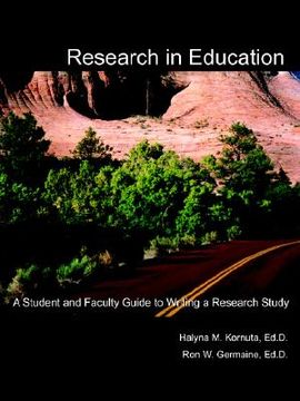 portada research in education: a student and faculty guide to writing a research study