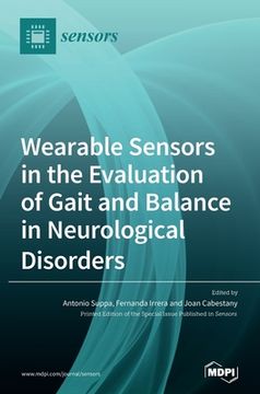 portada Wearable Sensors in the Evaluation of Gait and Balance in Neurological Disorders (en Inglés)