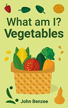 portada What am i? Vegetables (en Inglés)