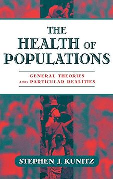 portada The Health of Populations: General Theories and Practical Realities (en Inglés)