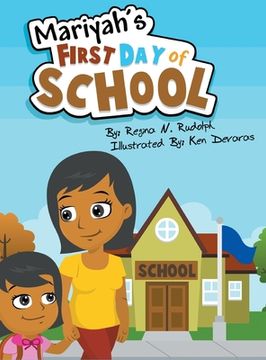 portada Mariyah's First Day of School (en Inglés)