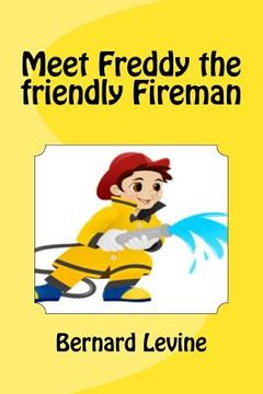 portada Meet Freddy the friendly Fireman (en Inglés)