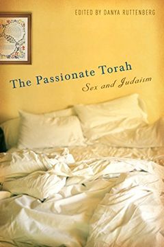 portada The Passionate Torah: Sex and Judaism (in English)