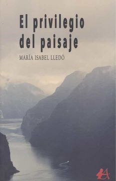portada El Privilegio del Paisaje (in Spanish)
