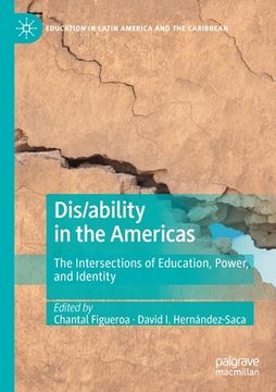 portada Dis/Ability in the Americas: The Intersections of Education, Power, and Identity (in English)