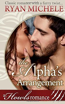 portada The Alpha's Arrangement (A Paranormal Shifter Romance) Howls Romance