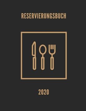 portada Reservierungsbuch 2020: 365 Seiten 8,5 "x 11" - (Januar 2020 - Dezember 2020) (en Alemán)