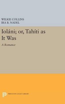 portada Ioláni; Or, Tahíti as it Was: A Romance (Princeton Legacy Library) 