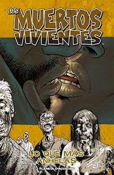 los muertos vivientes 4: lo que mas anhelas