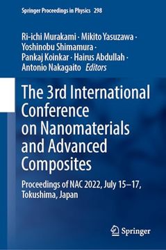 portada The 3rd International Conference on Nanomaterials and Advanced Composites: Proceedings of Nac 2022, July 15-17, Tokushima, Japan (en Inglés)