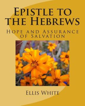 portada Epistle to the Hebrews: Hope and Assurance of Salvation (en Inglés)