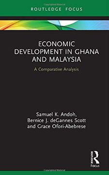 portada Economic Development in Ghana and Malaysia: A Comparative Analysis (in English)