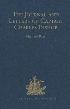 portada The Journal and Letters of Captain Charles Bishop on the North-West Coast of America, in the Pacific, and in New South Wales, 1794-1799 (in English)