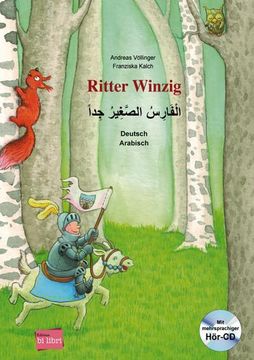 portada Ritter Winzig: Kinderbuch Deutsch-Arabisch mit Mehrsprachiger Audio-Cd