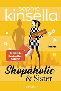 portada Shopaholic & Sister: Ein Shopaholic-Roman 4 (Schnäppchenjägerin Rebecca Bloomwood, Band 4) (en Alemán)