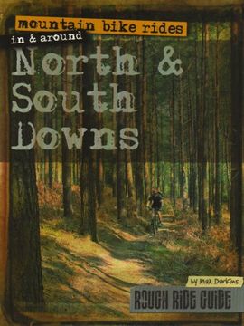 portada Mountain Bike Rides in and Around North and South Downs (Rough Ride Guide)