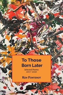 portada To Those Born Later (en Inglés)