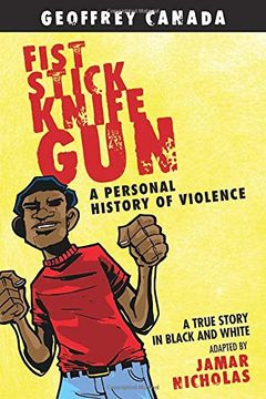 portada Fist Stick Knife Gun: A Personal History of Violence (en Inglés)