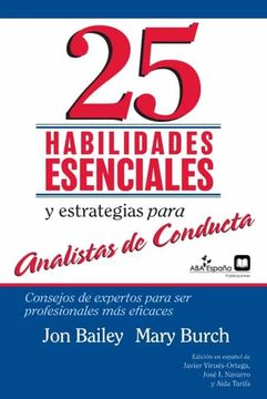 portada 25 Habilidades Esenciales y Estrategias Para Analistas de Conducta: Consejos de Expertos Para ser Profesionales más Eficaces (Análisis de Conducta)