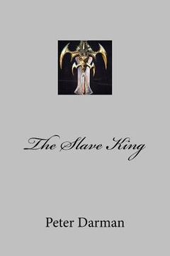 portada The Slave King (en Inglés)