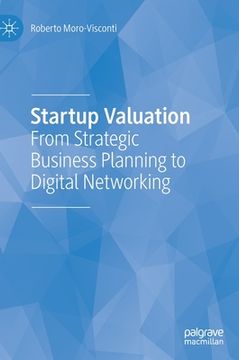 portada Startup Valuation: From Strategic Business Planning to Digital Networking (en Inglés)