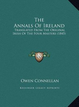 portada the annals of ireland: translated from the original irish of the four masters (1845)