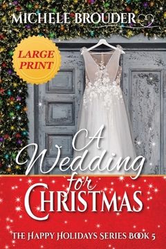 portada A Wedding for Christmas Large Print (in English)