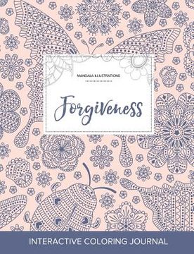 portada Adult Coloring Journal: Forgiveness (Mandala Illustrations, Ladybug) (en Inglés)