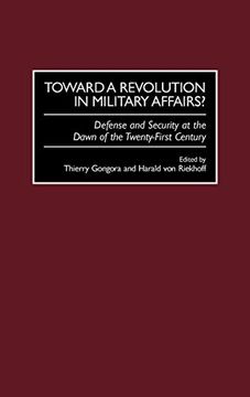 portada Toward a Revolution in Military Affairs? Defense and Security at the Dawn of the Twenty-First Century (en Inglés)
