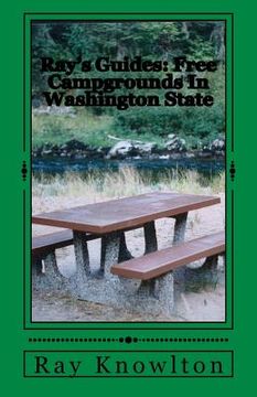 portada Ray's Guides: Free Campgrounds In Washington State (in English)