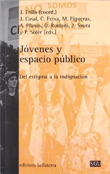 portada Jovenes y Espacio Publico - del Estigma a la Indignacion (General Universitaria) (in Spanish)