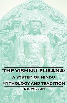 portada the vishnu purana: a system of hindu mythology and tradition (en Inglés)