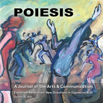 portada POIESIS A Journal of the Arts & Communication Volume 18, 2021 (en Inglés)