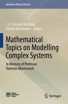 portada Mathematical Topics on Modelling Complex Systems: In Memory of Professor Valentin Afraimovich (en Inglés)