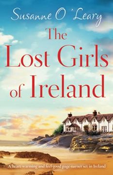 portada The Lost Girls of Ireland: A Heart-Warming and Feel-Good Page-Turner set in Ireland: 7 (Starlight Cottages) (en Inglés)